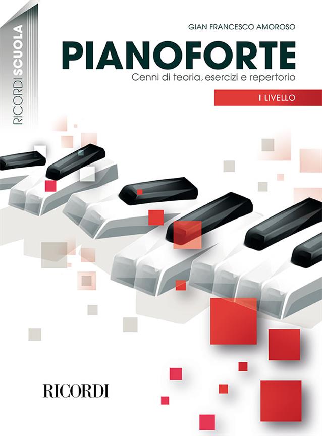 Pianoforte - Cenni di teoria, esercizi, repertorio - I livello - pro klavír